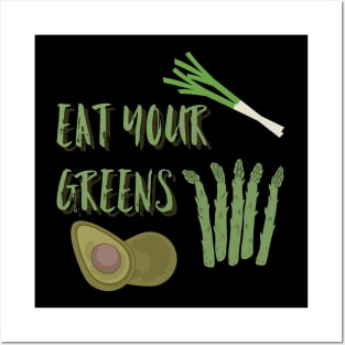 Eat Your Greens, Vegetarian Tshirt, Vegan TShirt, Vegetable Tshirt,  Garden Shirt,  Home Grown Posters and Art